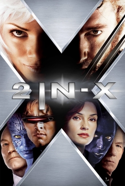 X2: X-Men United (2003) เอ็กซ์-เม็น: ศึกมนุษย์พลังเหนือโลก 2