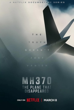 MH370: The Plane That Disappeared (2023) MH370: เครื่องบินที่หายไป