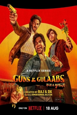 Guns & Gulaabs (2023) ปืนกับกุหลาบ