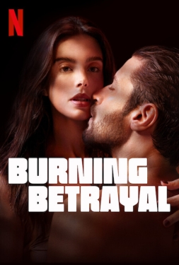 Burning Betrayal (2023) ไฟทรยศ