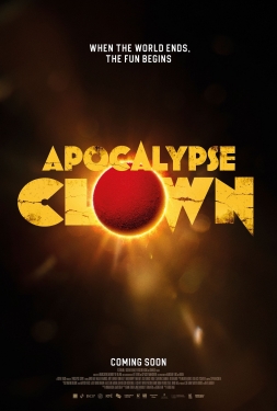 Apocalypse Clown (2023) อะพอคคาลิปส์คราวน์